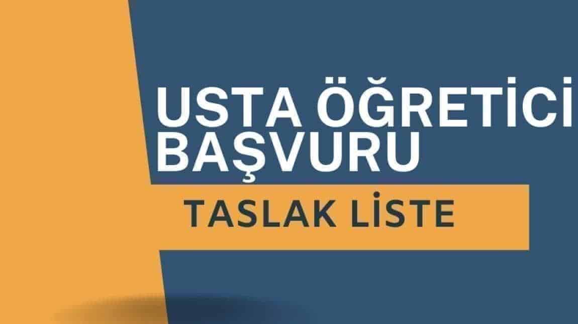 Usta Öğretici Müracaatları Taslak Liste ve İtiraz Süreci